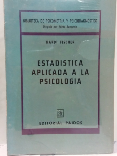 Estadistica Aplicada A La Psicologia - Hardi Fischer