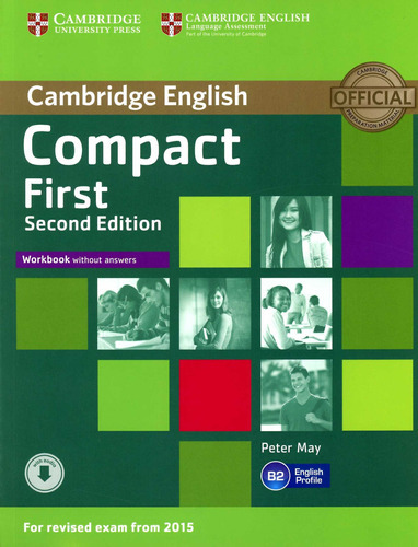 Compact First (2/ed.) - Wbk Without Key - May Peter, De May Peter. Serie Compact First (2 Edition) Editorial Cambridge University Press, Tapa Blanda En Inglés, 2014
