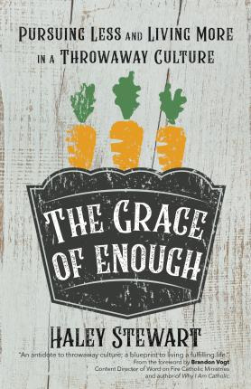 The Grace Of Enough