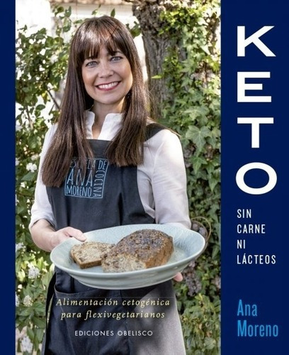 Libro Keto Sin Carne Ni Lacteos - Ana Moreno