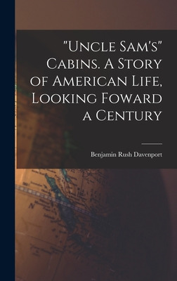 Libro Uncle Sam's Cabins. A Story Of American Life, Looki...