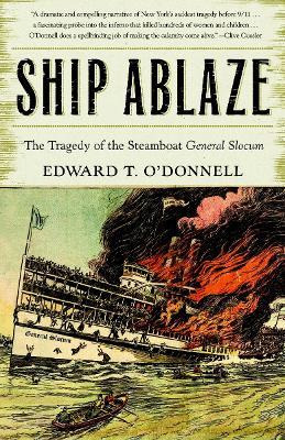 Libro Ship Ablaze - Edward T. O'donnell