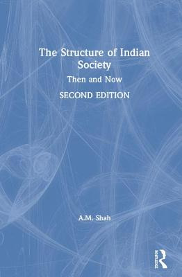 Libro The Structure Of Indian Society: Then And Now - Sha...