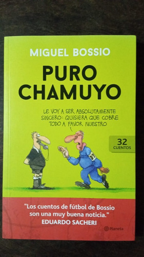 Puro Chamuyo / Humor Futbol - Miguel Bossio