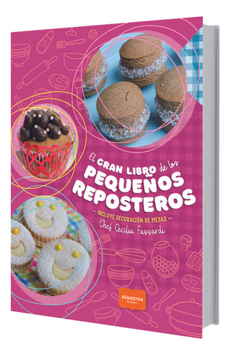 El Gran Libro De Los Pequeños Reposteros / Fassardi Cecilia