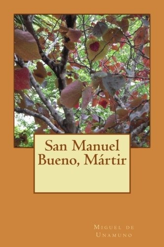 Libro : San Manuel Bueno, Martir  - Unamuno, Miguel De _m