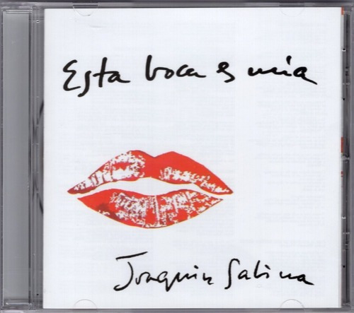 Cd Joaquin Sabina / Esta Boca Es Mia (1994)