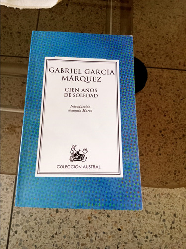 Cien Años De Soledad Gabriel García Márquez 