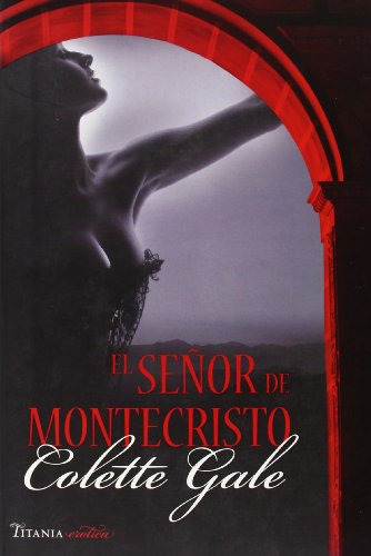 Libro Señor De Montecristo (serie Erotica) - Gale Colette (p