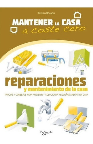 Reparaciones Y Mantenimiento De La Casa