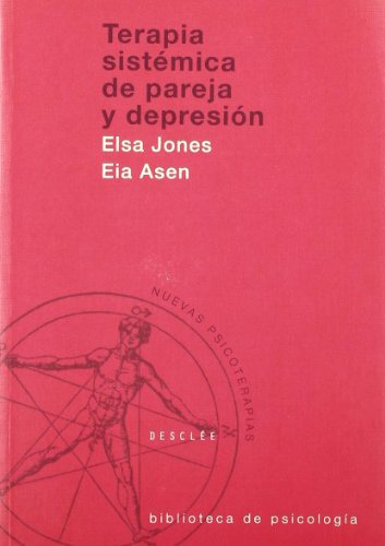 Libro Terapia Sistémica De Pareja Y Depresión De Elsa Jones,