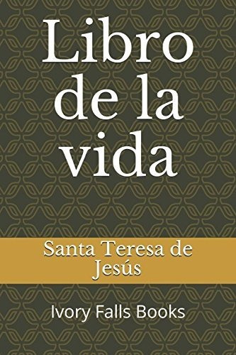 Libro : Libro De La Vida - Jesus, Santa Teresa De