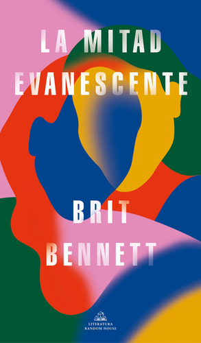 La mitad evanescente, de Bennett, Brit. Ah imp Editorial Literatura Random House, tapa blanda en español, 2021