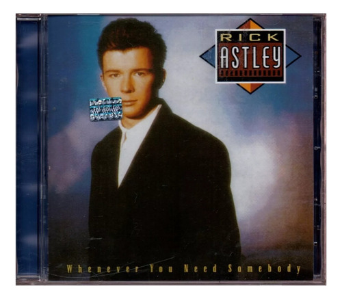 Cd Rick Astley Whenever You Need Somebody