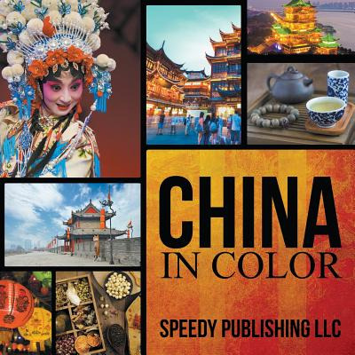 Libro China In Color - Speedy Publishing Llc