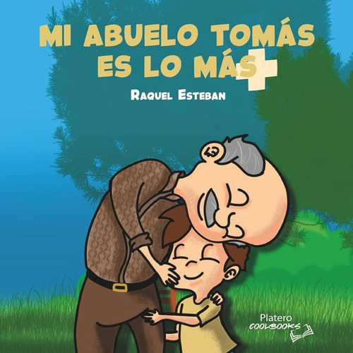 Mi Abuelo Tomãâs Es Lo Mãâs, De Esteban Hernández, Raquel. Platero Editorial, Tapa Blanda En Español