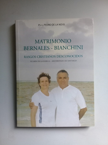 Matrimonio Bernales - Bianchini / Vicaría De La Familia 