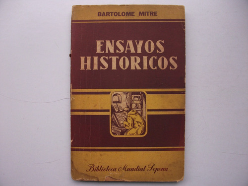 Ensayos Históricos - Bartolomé Mitre - Sopena