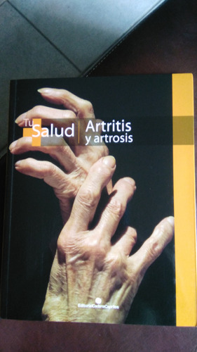 Libro Tu Salud, Artritis Y Artrosis, Cadena Capriles 