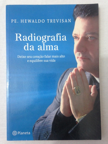 Livro Radiografia Da Alma - Pe. Hewaldo Trevisan 
