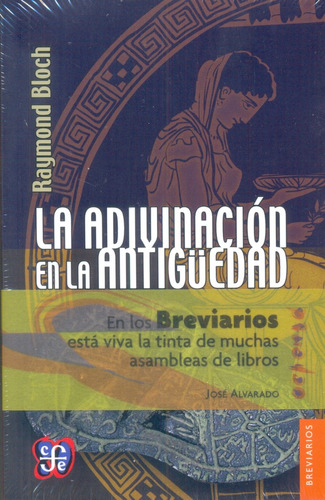 Adivinacion En La Antiguedad, La, de RAYMOND BLOCH. Editorial Fondo de Cultura, tapa blanda en español