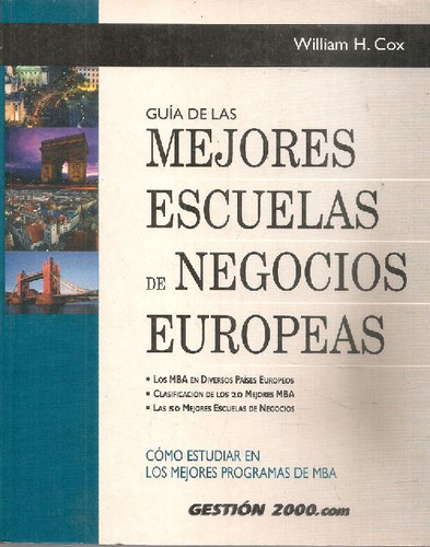 Libro Guia De Las Mejores Escuelas De Negocios Europeas De W