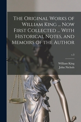 Libro The Original Works Of William King ... Now First Co...