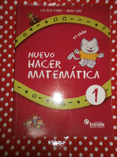 Nuevo Hacer Matemática 1 Parra Saiz Ed. Estrada Como Nuevo!