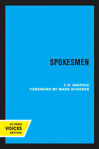 Spokesmen, De Whipple, T. K.. Editorial Univ Of California Pr, Tapa Blanda En Inglés