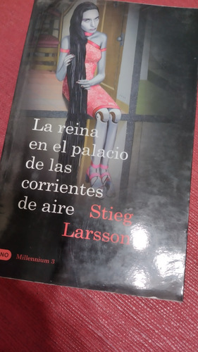 Stieg Larsson La Reina En El Palacio De Las Corrientes De Ai