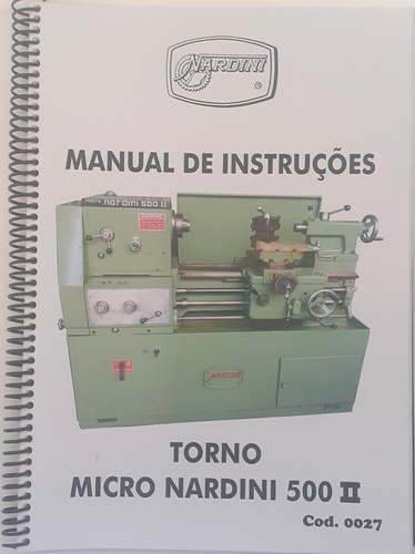 Manual De Instruções Do Torno Micro Nardini 500 I I (usado)