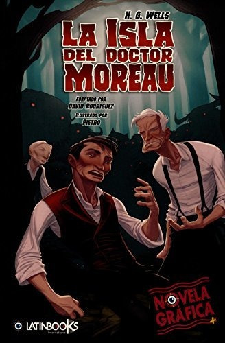 La Isla Del Doctor Moreau (novela Grafica)