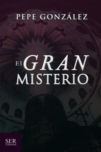 El Gran Misterio (spanish Edition)