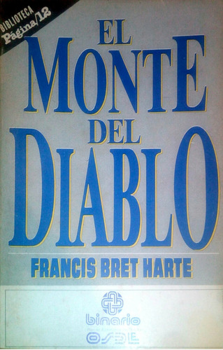 El Monte Del Diablo. Francis Bret Harte