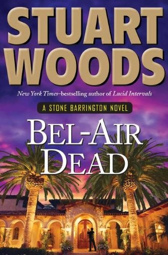 Bel Air Dead - Woods Stuart