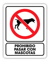 Comprar Señalamiento Prohibido Pasar Con Mascotas 30x40