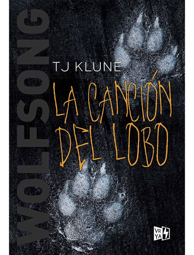 Wolfsong La Cancion Del Lobo - T. J. Klune