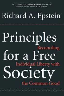 Libro Principles For A Free Society - Richard Epstein