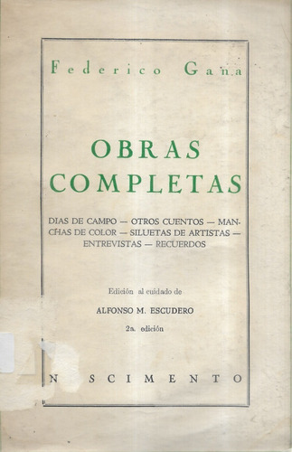 Obras Completas / Federico Gana / Nascimento