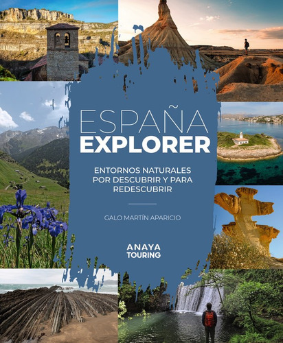 Espaãâ±a Explorer, De Martin Aparicio, Galo. Editorial Anaya Touring, Tapa Blanda En Español