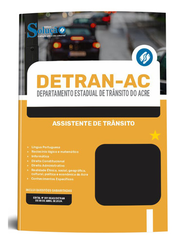 Apostila Completa Assistente De Trânsito - Detran Acre 2024 - Editora Solução
