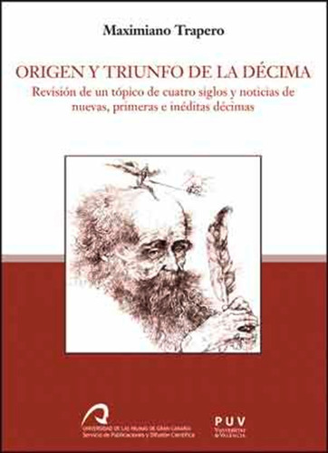 Origen Y Triunfo De La Décima - Maximiano Trapero