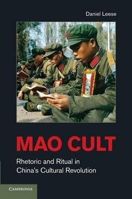 Libro Mao Cult : Rhetoric And Ritual In China's Cultural ...