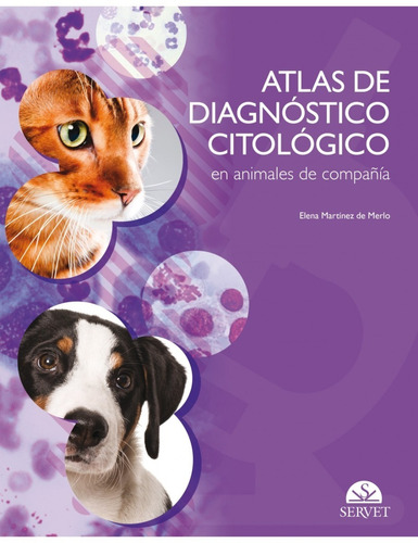 Atlas De Diagnóstico Citológico En Animales De Compañía