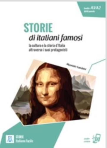 Storie Di Italiani Famosi - Libro + Mp3 Online (a1-a2) - Mau