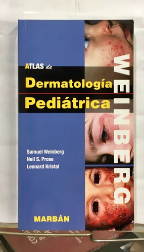 Atlas De Dermatología Pediátrica Weinberg