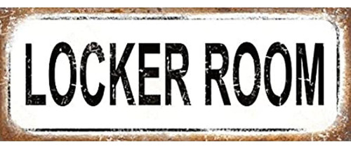 Locker Room Metal Sign Gimnasio Rústico Clásico