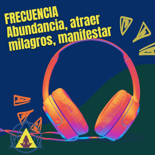 Frecuencia 777hz Riqueza/abundancia/milagros