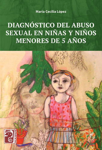 Diagnostico Del Abuso Sexual En Niñas Y Niños Menores De 5 A