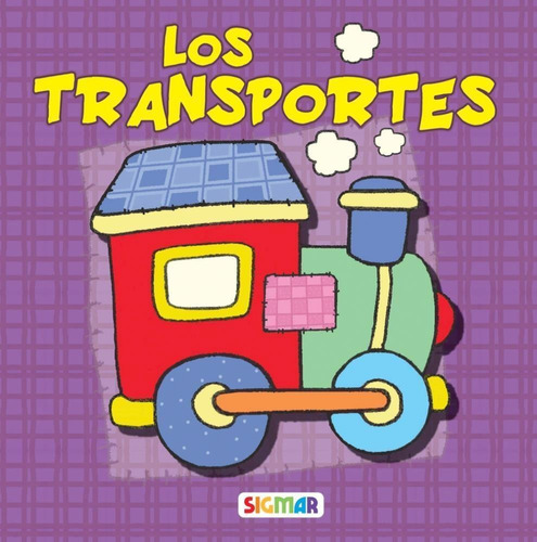 Transportes, Los, De Garcia, Maria Luisa. Editorial Sigmar, Tapa Tapa Blanda En Español